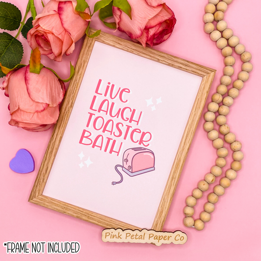 Live Laugh Toaster Bath Wall Art Print