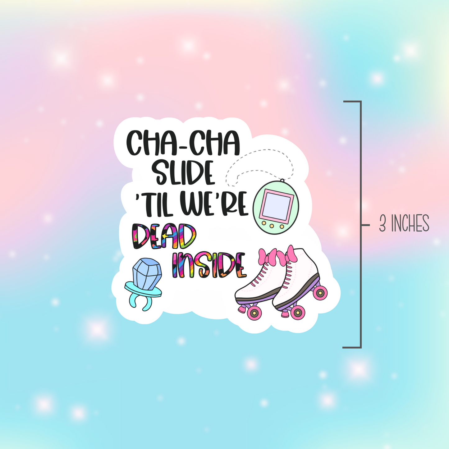 Cha Cha Slide 90's Vinyl Sticker