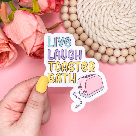 Live Laugh Toaster Bath Vinyl Sticker