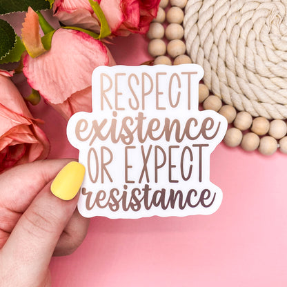 Respect Existence Nude Color Vinyl Sticker