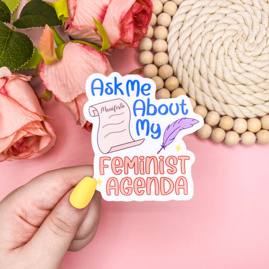 Ask Me About My Feminist Agenda Vinyl Sticker