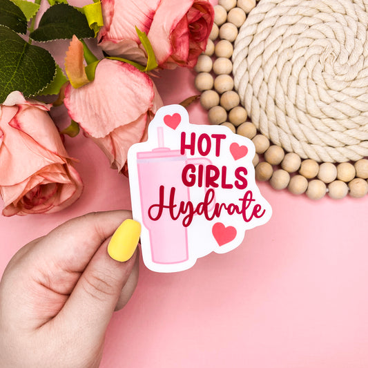 Hot Girls Hydrate Vinyl Sticker