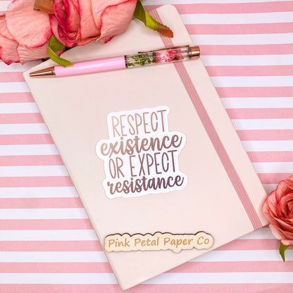 Respect Existence Nude Color Vinyl Sticker