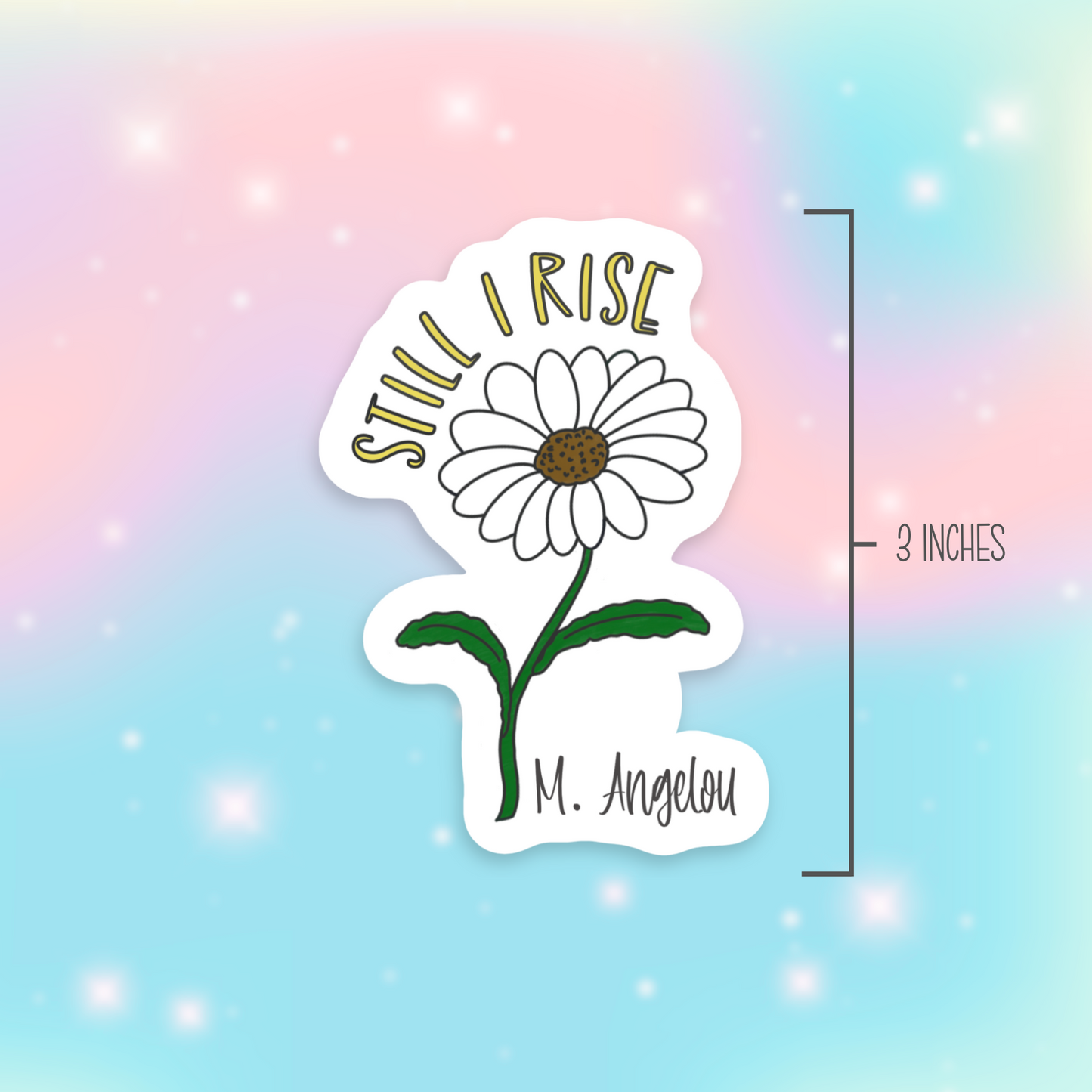 Still I Rise Vinyl Sticker