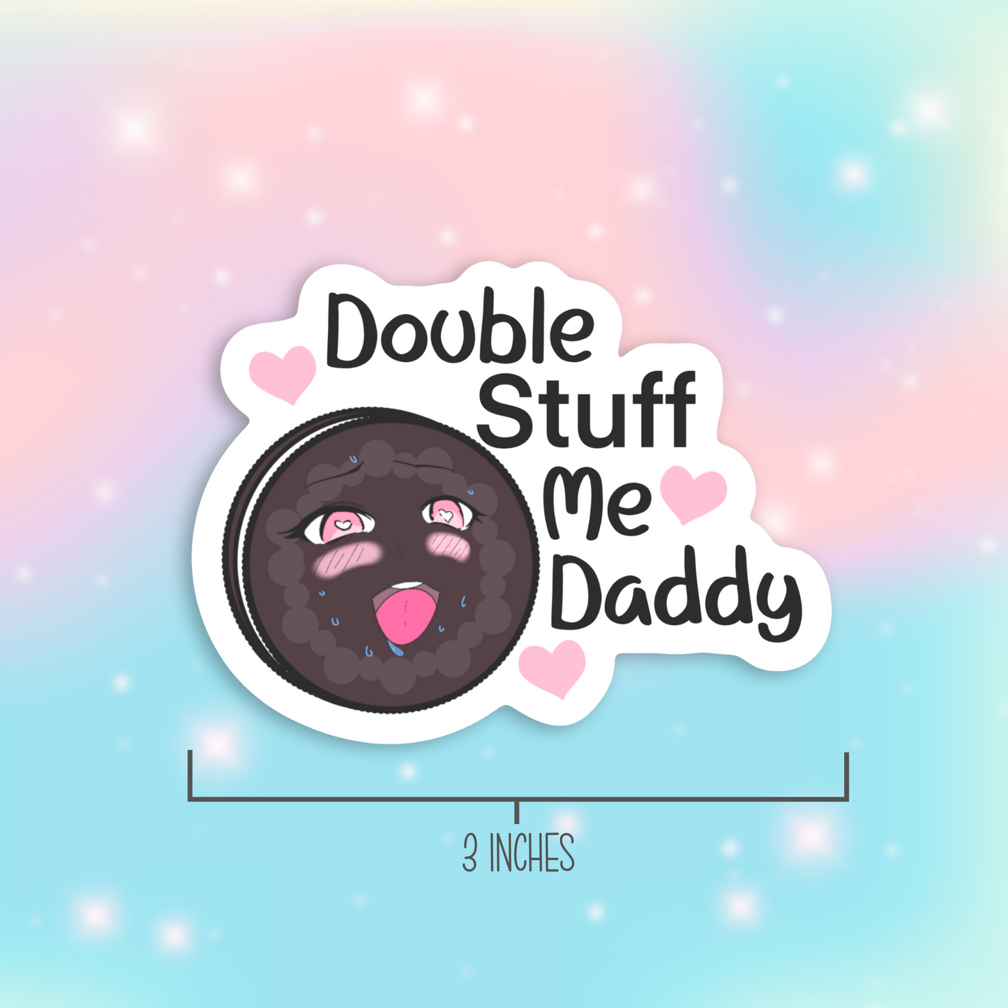 Double Stuff Me Daddy Vinyl Sticker