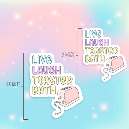 Live Laugh Toaster Bath Vinyl Sticker