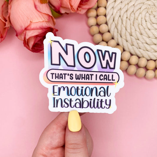 Emotional Instability Funny Nostalgia Sticker, Dark Humor Mental Health Sticker, Funny Stickers for Women, Water Bottle Sticker