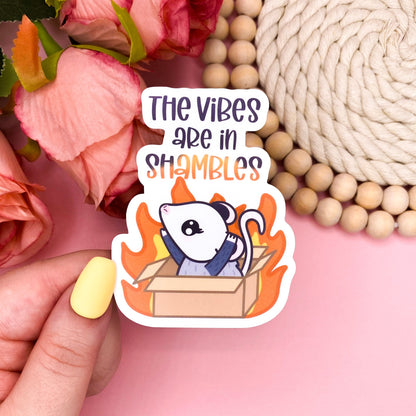 The Vibes Are In Shambles Cute Possum Sticker, Dark Humor Sticker, Funny Stickers for Women, Waterproof Water Bottle Sticker, Gen Z Humor