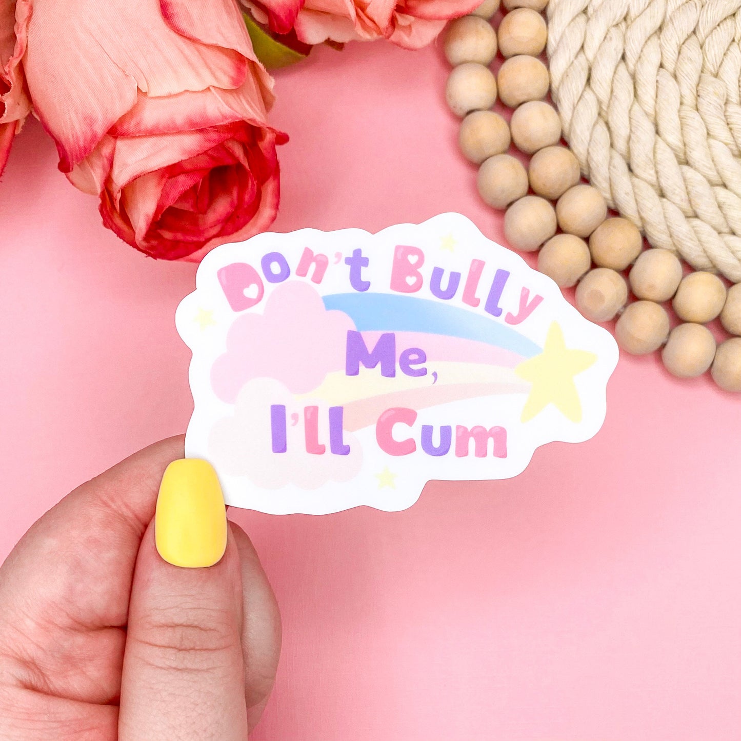 Don't Bully Me I'll Cum Funny Pastel Sticker, I’m Havin a Crisis, Self Deprecating Humor, Funny Stickers for Women, Waterproof Cute Stickers