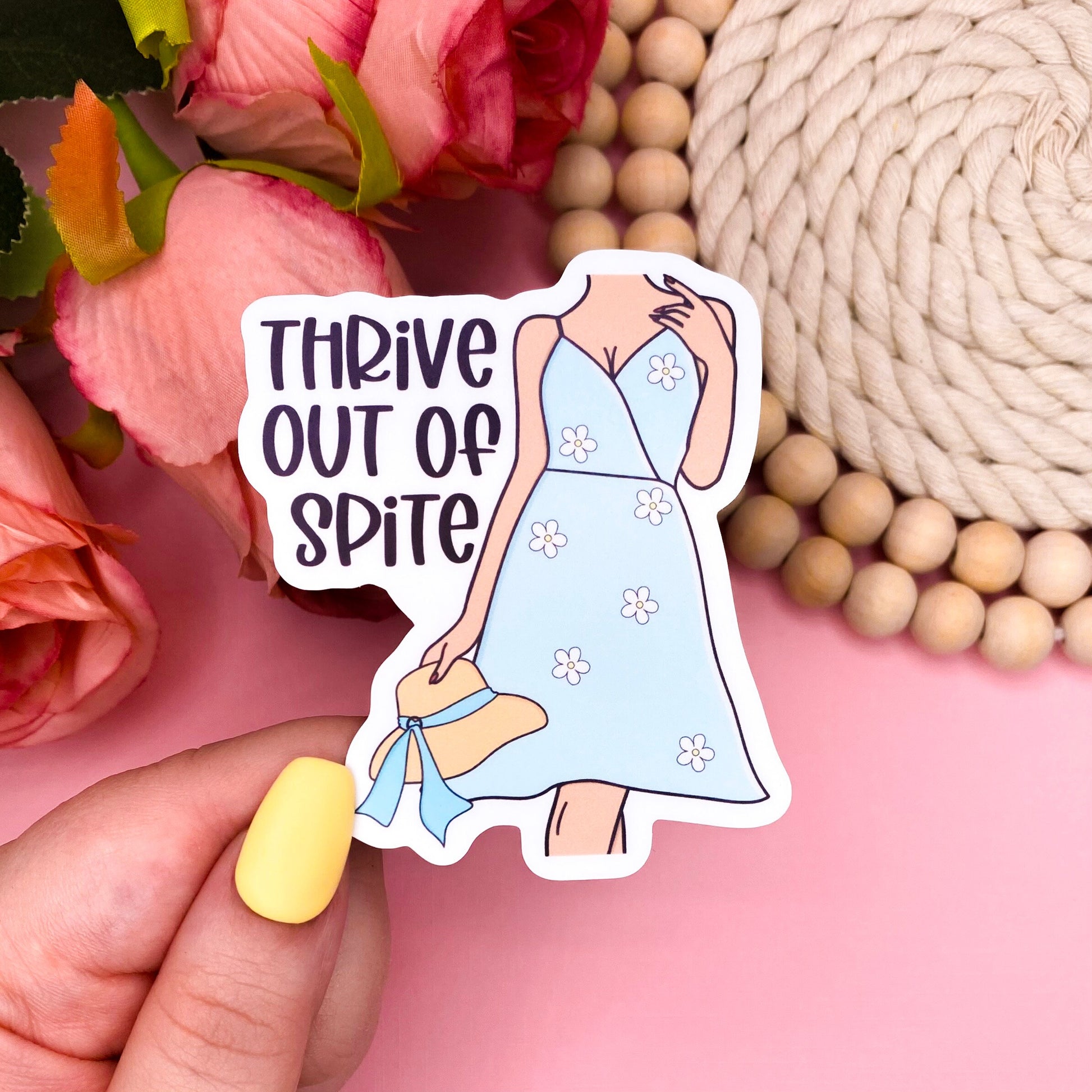 Thrive Out of Spite Sticker, Dark Humor Sticker, Funny Sticker for Women, Waterproof Water Bottle Sticker, Motivating Mental Health Sticker