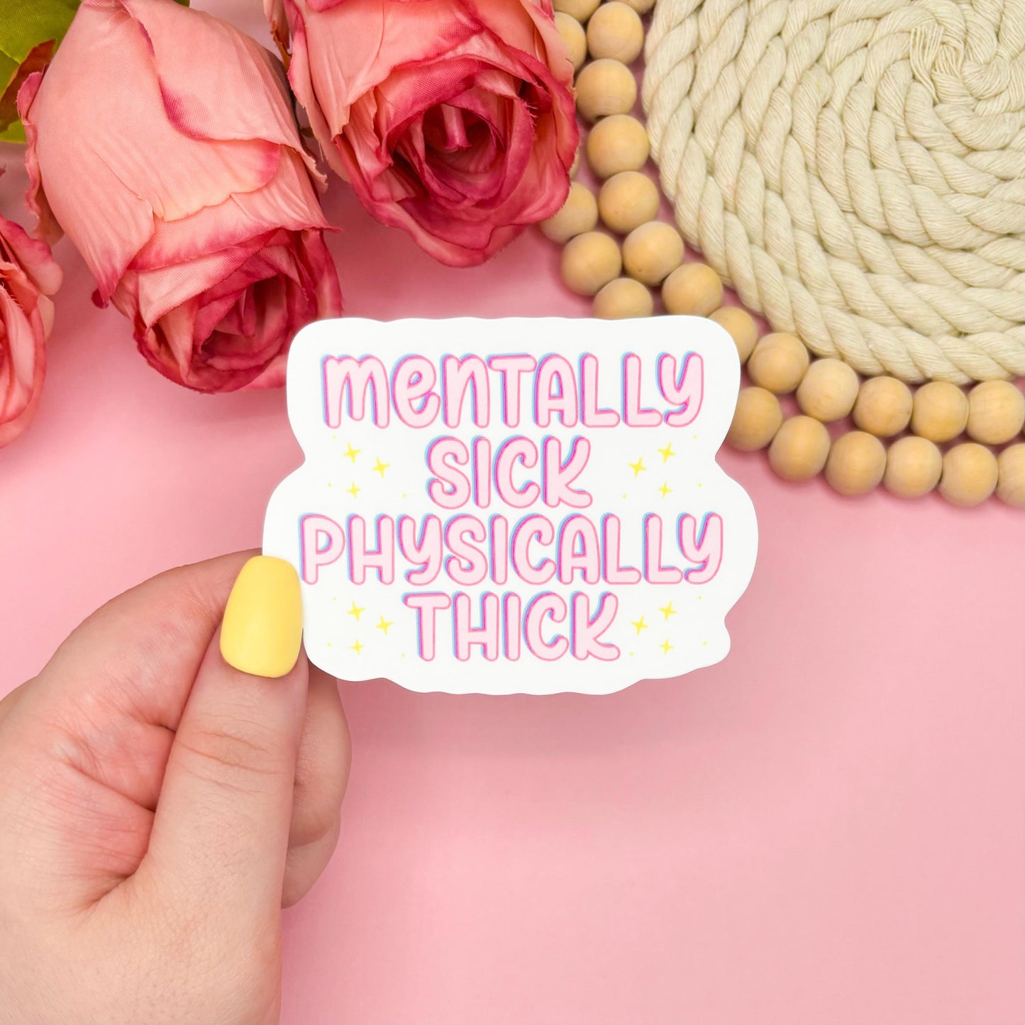 Mentally Sick Physically Thick, Dark Humor Sticker, Funny Sticker Women, Waterproof Sticker, Water Bottle Sticker, Mental Health Sticker,